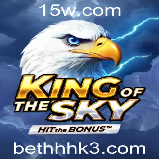 Descubra KingOfTheSky: Uma Nova Experiência de Jogo com BetHHH